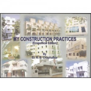 Sakal Prakashan's My Construction Practices (Economial Edtion) by Er. R.B. Chaphalkar